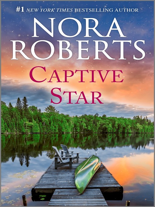 Title details for Captive Star by Nora Roberts - Wait list